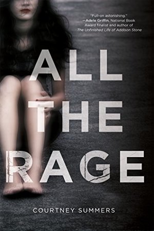 All the Rage: A Novel All the Rage: A Novel