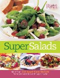 Super Salads: More Than 250 Super-Easy Recipes for Super Nutrition and Super Flavor Super Salads: More Than 250 Super-Easy Recipes for Super Nutrition and Super Flavor