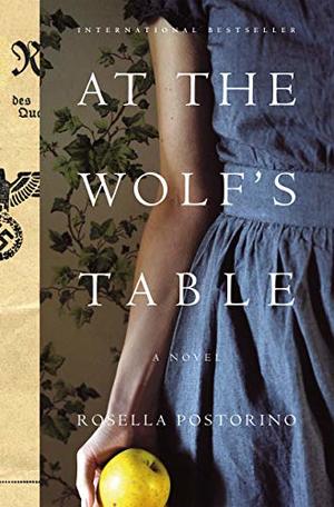 At the Wolf's Table: A Novel At the Wolf's Table: A Novel