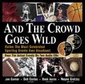 And The Crowd Goes Wild. Relive The Most Celebrated Sporting Events Ever Broadcast. And The Crowd Goes Wild. Relive The Most Celebrated Sporting Events Ever Broadcast.