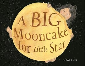 A_Big Mooncake for Little Star A_Big Mooncake for Little Star
