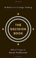 Decision Book: 50 Models for Strategic Thinking, The Decision Book: 50 Models for Strategic Thinking, The