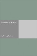 Barchester Towers (Chronicles of Barsetshire #2) Barchester Towers (Chronicles of Barsetshire #2)