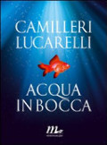 Acqua in bocca Acqua in bocca