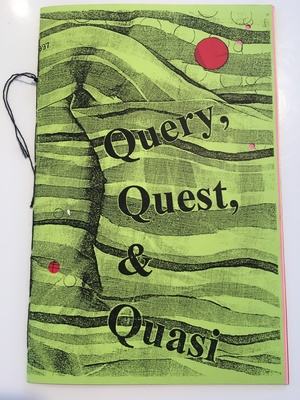 Query, Quest, & Quasi Query, Quest, & Quasi