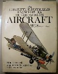 Complete Illustrated Encyclopedia of the World's Aircraft Complete Illustrated Encyclopedia of the World's Aircraft