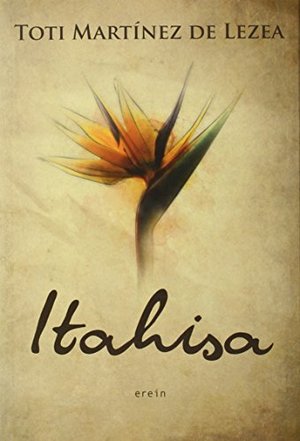 Itahisa (Narrativa) (Spanish Edition) Itahisa (Narrativa) (Spanish Edition)