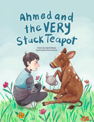 Ahmed and the VERY Stuck Teapot Ahmed and the VERY Stuck Teapot