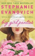 Big Girl Panties: A Novel Big Girl Panties: A Novel