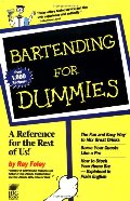 Bartending For Dummies (For Dummies (Lifestyles Paperback)) Bartending For Dummies (For Dummies (Lifestyles Paperback))