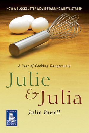 Julie and Julia Julie and Julia