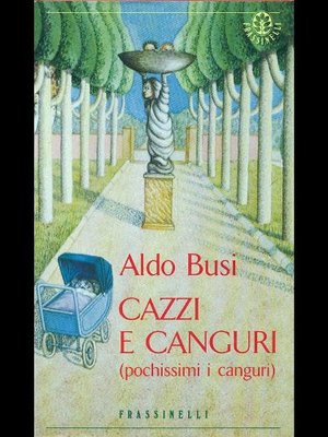 Cazzi e canguri (pochissimi i canguri) Cazzi e canguri (pochissimi i canguri)