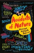 Accidents of Nature Accidents of Nature
