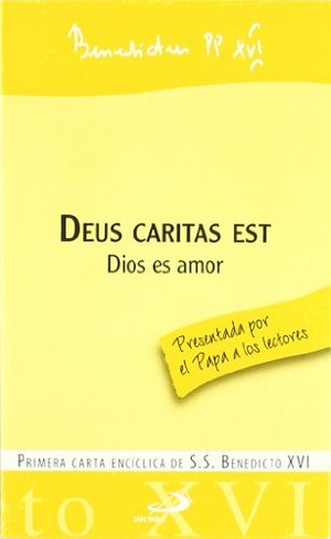 Deus caritas est (Encíclicas-documentos) Deus caritas est (Encíclicas-documentos)