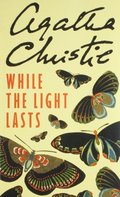 While The Light Lasts While The Light Lasts