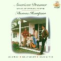 American Dreamer: Songs of Stephen Foster American Dreamer: Songs of Stephen Foster