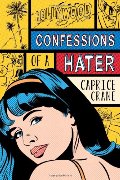 Confessions of a Hater Confessions of a Hater