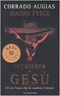 Inchiesta su Gesù. Chi era l'uomo che ha cambiato il mondo Inchiesta su Gesù. Chi era l'uomo che ha cambiato il mondo