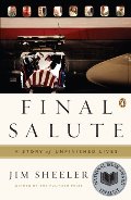 Final Salute: A Story of Unfinished Lives Final Salute: A Story of Unfinished Lives