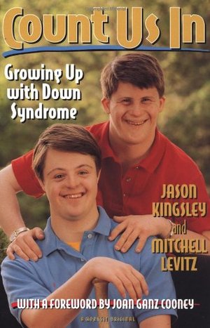Count Us In: Growing Up with Down Syndrome Count Us In: Growing Up with Down Syndrome