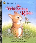 Whispering Rabbit, The Whispering Rabbit, The