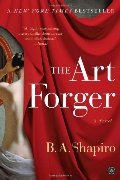 Art Forger: A Novel, The Art Forger: A Novel, The