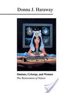Simians, Cyborgs, and Women Simians, Cyborgs, and Women