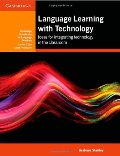 Language Learning with Technology: Ideas for Integrating Technology in the Classroom (Cambridge Handbooks for Language Teachers) Language Learning with Technology: Ideas for Integrating Technology in the Classroom (Cambridge Handbooks for Language Teachers)