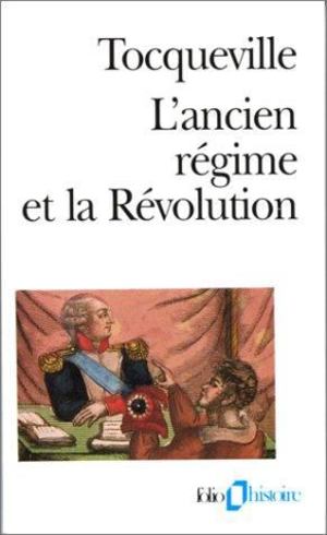 Ancien Regime et la Revolution Ancien Regime et la Revolution