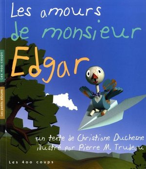 Amours de monsieur Edgar (Les) Amours de monsieur Edgar (Les)