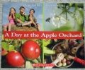 Day at the Apple Orchard, A Day at the Apple Orchard, A