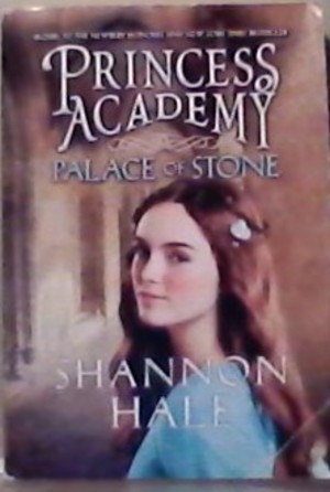 Princess Academy: Palace of Stone Princess Academy: Palace of Stone