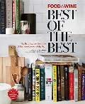Food & Wine: Best of the Best, Vol. 17: The Best Recipes from the 25 Best Cookbooks of the Year Food & Wine: Best of the Best, Vol. 17: The Best Recipes from the 25 Best Cookbooks of the Year