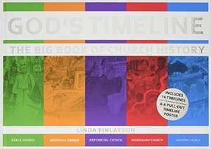 God's Timeline: The Big Book of Church History God's Timeline: The Big Book of Church History