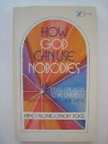 How God Can Use Nobodies ... Small Enough To Be Great: Abraham, Moses, and David How God Can Use Nobodies ... Small Enough To Be Great: Abraham, Moses, and David