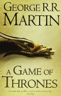 Game of Thrones (Reissue) (A Song of Ice and Fire, Book 1), A Game of Thrones (Reissue) (A Song of Ice and Fire, Book 1), A