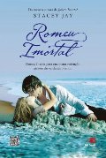 Romeu Imortal (Julieta Imortal #2) Romeu Imortal (Julieta Imortal #2)