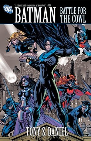 Batman: Battle for the Cowl Batman: Battle for the Cowl
