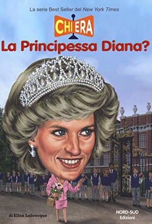 Chi era la principessa Diana? Chi era la principessa Diana?