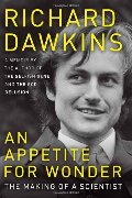 Appetite for Wonder : The Making of a Scientist, An Appetite for Wonder : The Making of a Scientist, An