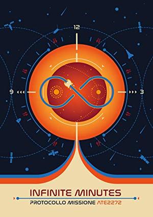 Infinite minutes. Protocollo missione spaziale Infinite minutes. Protocollo missione spaziale