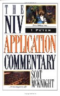 1 Peter (The NIV Application Commentary) 1 Peter (The NIV Application Commentary)