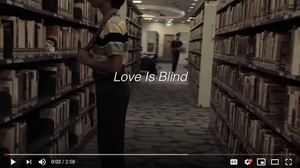 Love is Blind Love is Blind
