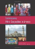 Contemporary Ethnic Geographies in America Contemporary Ethnic Geographies in America