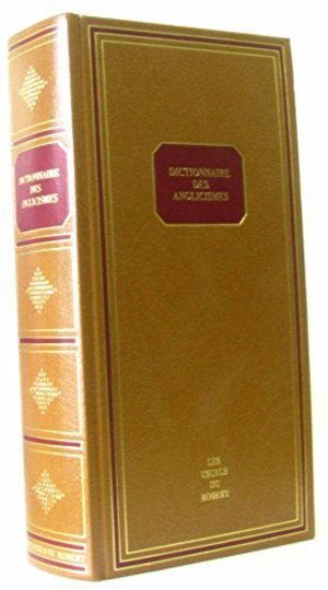 Dictionnaire des anglicismes Dictionnaire des anglicismes