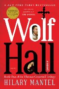 Wolf Hall: A Novel Wolf Hall: A Novel