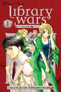 Library Wars: Love & War, Vol. 1 Library Wars: Love & War, Vol. 1