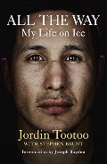 All the Way: My Life On Ice All the Way: My Life On Ice