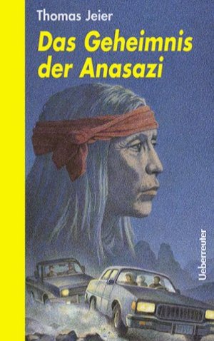 Das Geheimnis der Anasazi Das Geheimnis der Anasazi
