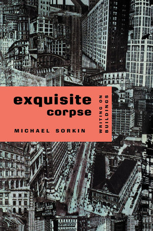 Exquisite Corpse Writing Examples Exquisite Corpse: Writing on Buildings
